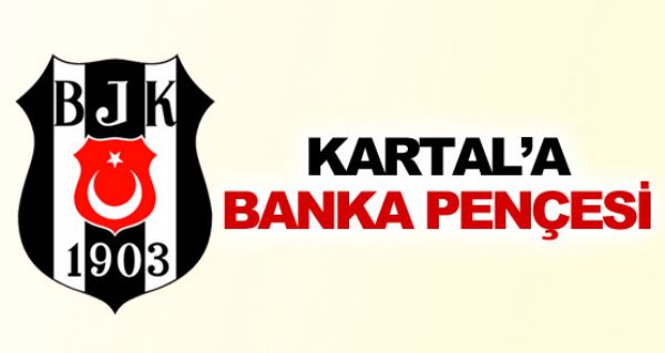 Kartal'a banka penesi